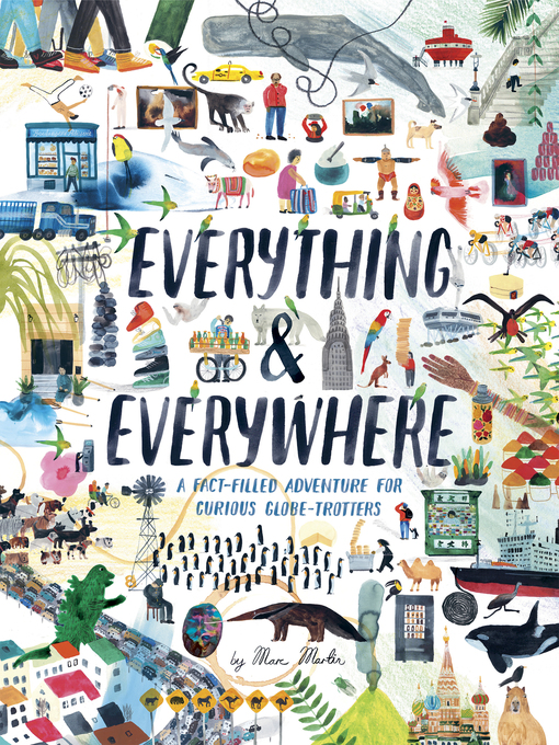 Title details for Everything & Everywhere by Marc Martin - Wait list